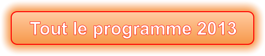 Tout le programme 2013